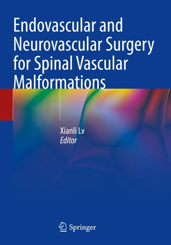 Endovascular and Neurovascular Surgery for Spinal Vascular Malformations