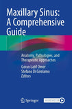 Maxillary Sinus: A Comprehensive Guide