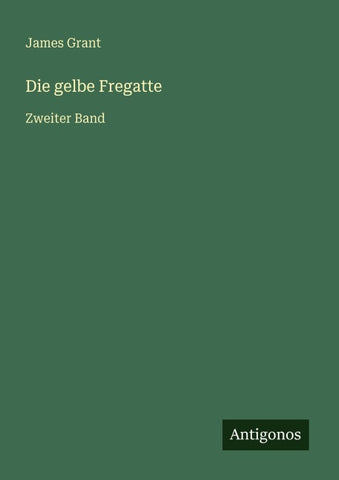 Die gelbe Fregatte