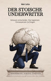 Der stoische Undwriter
