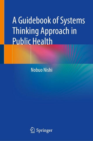 A Guidebook of Systems Thinking Approach in Public Health