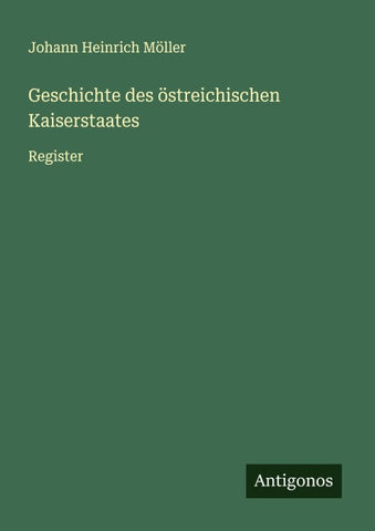 Geschichte des östreichischen Kaiserstaates