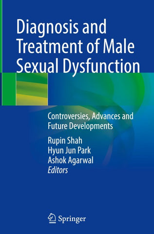 Diagnosis and Treatment of Male Sexual Dysfunction
