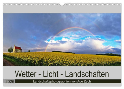 Wetter - Licht - Landschaften (Wandkalender 2026 DIN A3 quer), CALVENDO Monatskalender