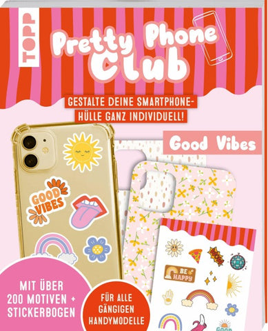 Pretty Phone Club - Good Vibes