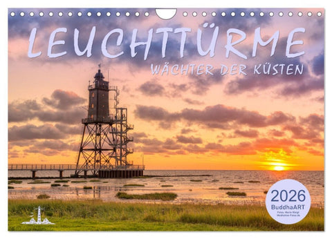 Leuchttürme - Wächter der Küsten (Wandkalender 2026 DIN A4 quer), CALVENDO Monatskalender