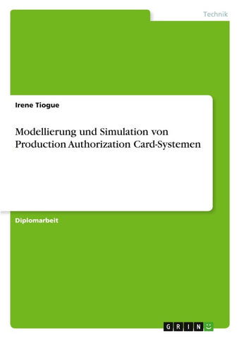 Modellierung und Simulation von Production  Authorization Card-Systemen