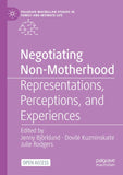 Negotiating Non-Motherhood