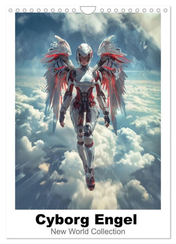 Cyborg Engel (Wandkalender 2027 DIN A4 hoch), CALVENDO Monatskalender