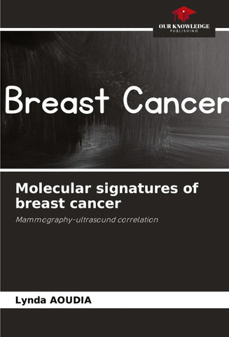 Molecular signatures of breast cancer