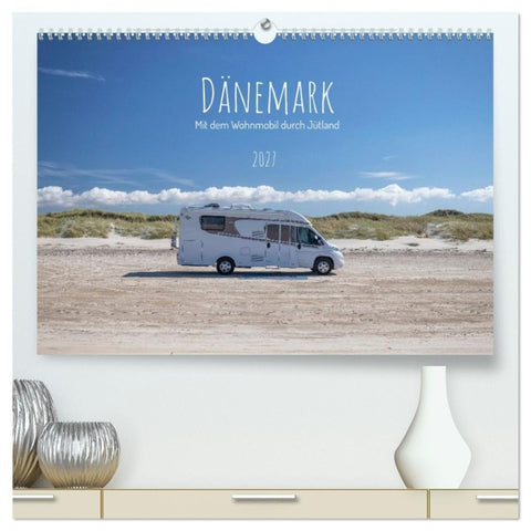 Dänemark - Mit dem Wohnmobil durch Jütland (hochwertiger Premium Wandkalender 2027 DIN A2 quer), Kunstdruck in Hochglanz