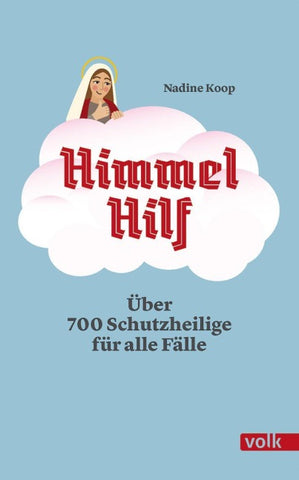 Himmel hilf!