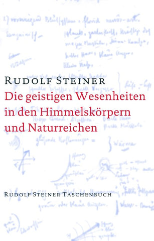 Die geistigen Wesenheiten in den Himmelskörpern und Naturreichen