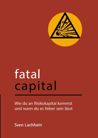 Fatal Capital