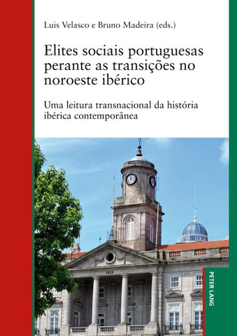Elites sociais portuguesas perante as transições no noroeste ibérico