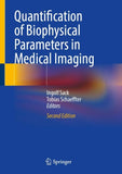 Quantification of Biophysical Parameters in Medical Imaging