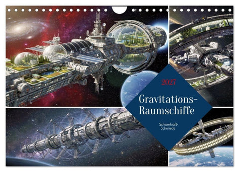Gravitations-Raumschiffe (Wandkalender 2027 DIN A4 quer), CALVENDO Monatskalender