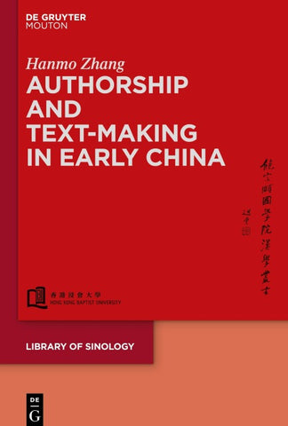 Authorship and Text-making in Early China