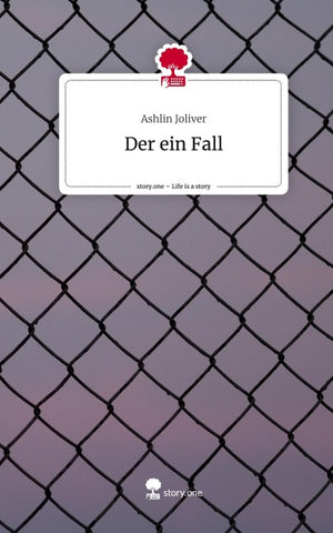Der ein Fall. Life is a Story - story.one