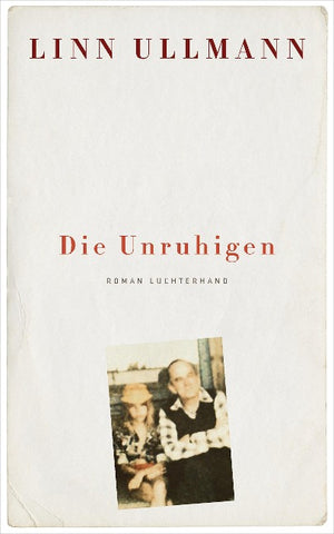 Die Unruhigen