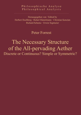 The Necessary Structure of the All-pervading Aether
