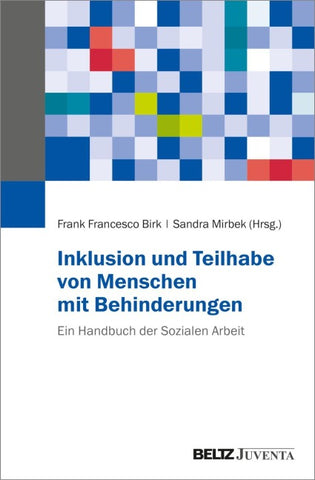 Inklusion und Teilhabe von Menschen mit Behinderungen