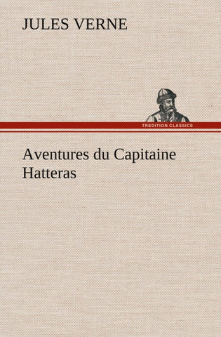 Aventures du Capitaine Hatteras