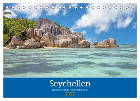 Seychellen - Trauminseln im Indischen Ozean (Tischkalender 2027 DIN A5 quer), CALVENDO Monatskalender
