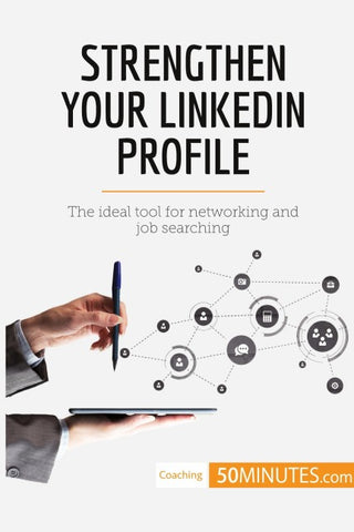 Strengthen Your LinkedIn Profile