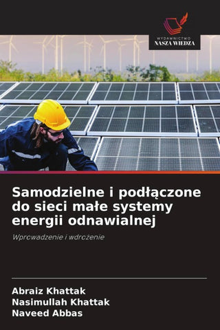 Samodzielne i pod¿¿czone do sieci ma¿e systemy energii odnawialnej