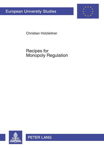 Recipes for Monopoly Regulation