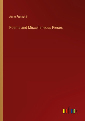 Poems and Miscellaneous Pieces