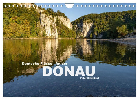 Deutsche Flüsse - An der Donau (Wandkalender 2027 DIN A4 quer), CALVENDO Monatskalender