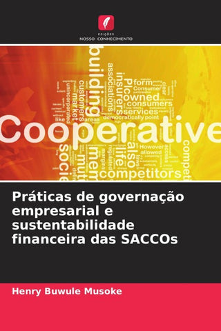 Práticas de governação empresarial e sustentabilidade financeira das SACCOs