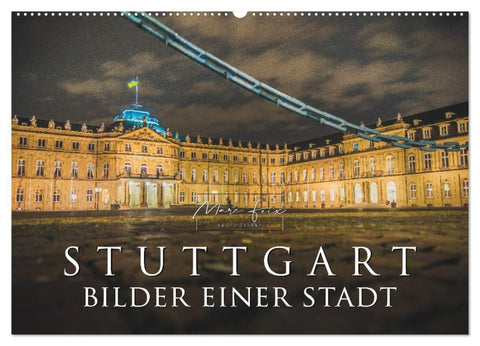 Stuttgart - Bilder einer Stadt 2027 (Wandkalender 2027 DIN A2 quer), CALVENDO Monatskalender