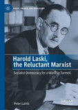 Harold Laski, the Reluctant Marxist