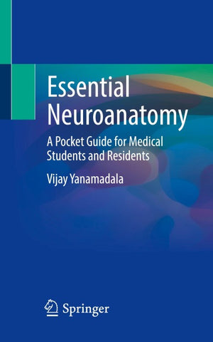 Essential Neuroanatomy
