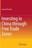 Investing in China through Free Trade Zones
