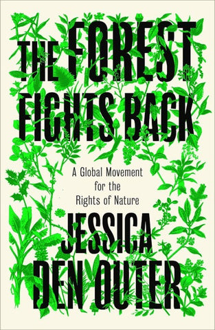 The Forest Fights Back