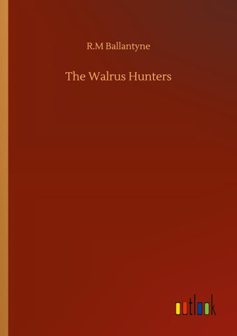 The Walrus Hunters