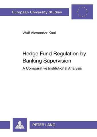 Hedge Fund Regulation by Banking Supervision