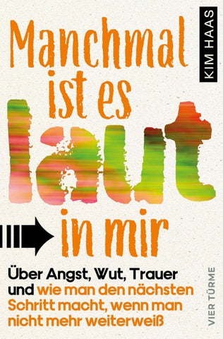 Manchmal ist es laut in mir