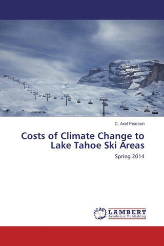 Costs of Climate Change to Lake Tahoe Ski Areas
