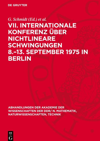 VII. Internationale Konferenz über Nichtlineare Schwingungen 8.–13. September 1975 in Berlin