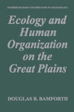 Ecology and Human Organization on the Great Plains