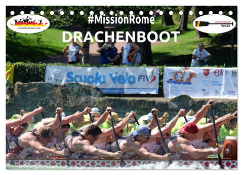 Drachenboot - MissionRome (Tischkalender 2026 DIN A5 quer), CALVENDO Monatskalender