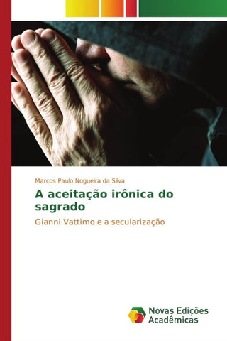 A aceitação irônica do sagrado