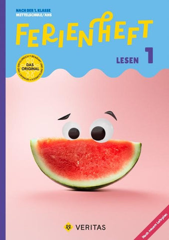Ferienheft Lesen 1. Klasse MS/AHS. Lehrplan 2023
