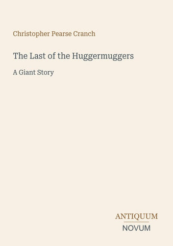The Last of the Huggermuggers
