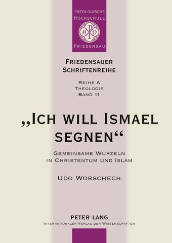 «Ich will Ismael segnen»